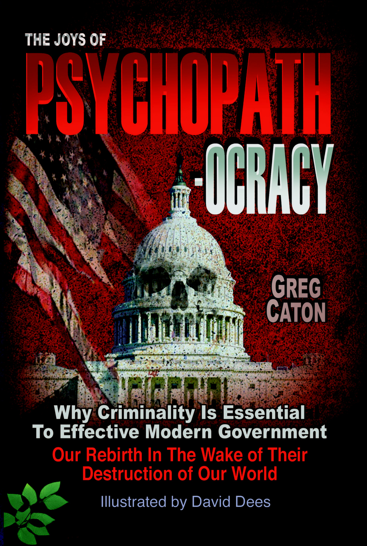 Joys of Psychopathocracy